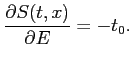 $\displaystyle \frac{\partial S(t,x)}{\partial E} = -t_0.
$